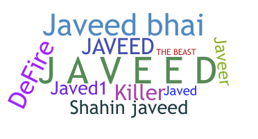 ชื่อเล่น - Javeed