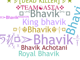 ชื่อเล่น - Bhavik