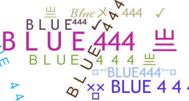 ชื่อเล่น - BLUE444
