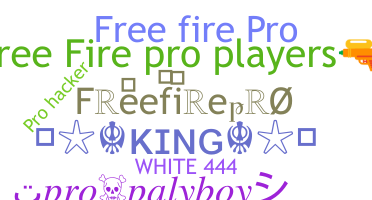 ชื่อเล่น - freefirepro