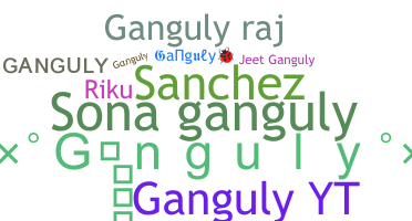 ชื่อเล่น - Ganguly