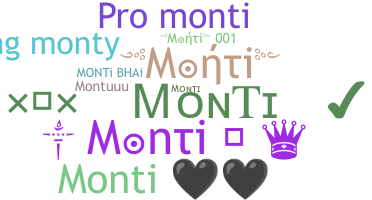 ชื่อเล่น - Monti
