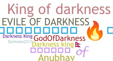 ชื่อเล่น - DarknessKing