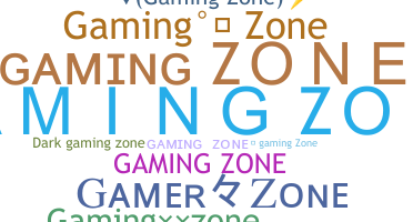 ชื่อเล่น - gamingzone