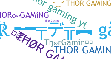ชื่อเล่น - ThorGaming