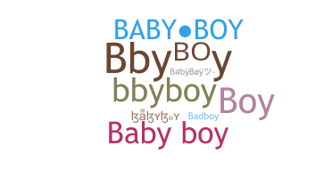 ชื่อเล่น - BabyBoy