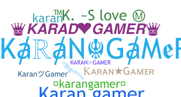 ชื่อเล่น - KaranGamer