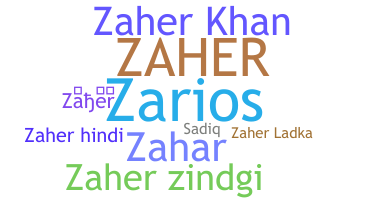 ชื่อเล่น - Zaher