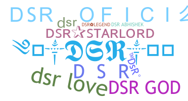 ชื่อเล่น - DSR
