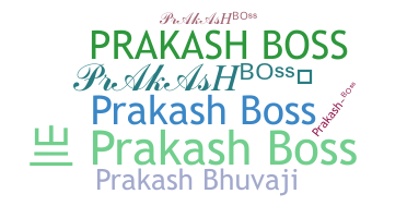 ชื่อเล่น - Prakashboss