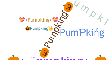 ชื่อเล่น - Pumpking
