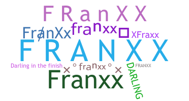 ชื่อเล่น - FranXx