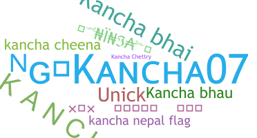 ชื่อเล่น - Kancha
