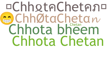 ชื่อเล่น - ChhotaChetan