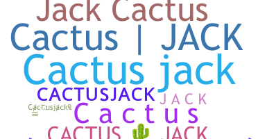 ชื่อเล่น - Cactusjack