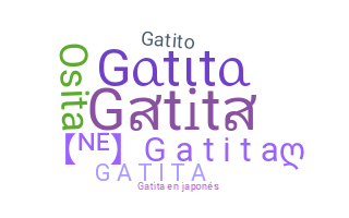 ชื่อเล่น - Gatita
