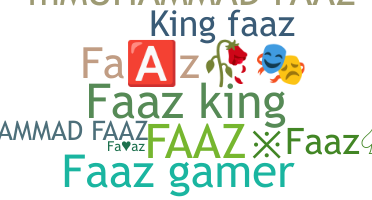 ชื่อเล่น - faaz