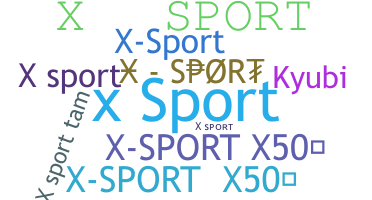 ชื่อเล่น - Xsport