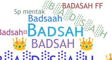 ชื่อเล่น - BADSAH