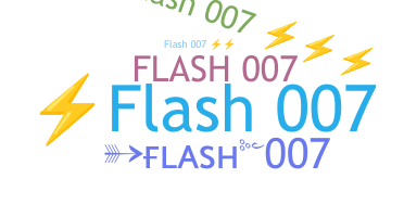 ชื่อเล่น - Flash007