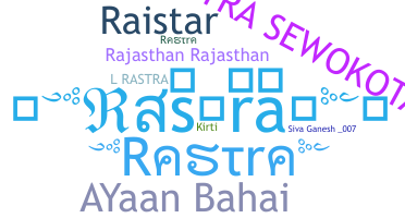 ชื่อเล่น - Rastra