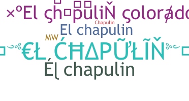 ชื่อเล่น - ElChapulin