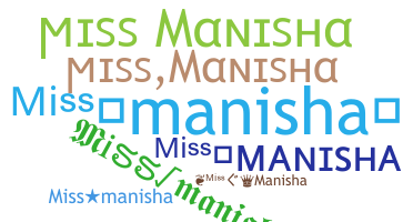 ชื่อเล่น - Missmanisha