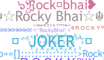 ชื่อเล่น - rockybhai