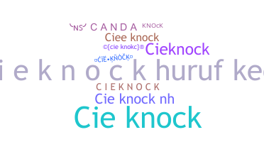 ชื่อเล่น - CieKnock
