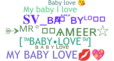ชื่อเล่น - BabyLove