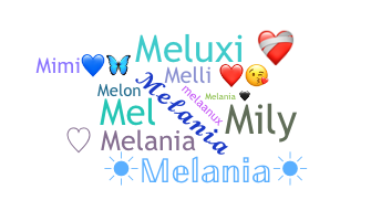 ชื่อเล่น - Melania