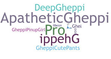 ชื่อเล่น - Gheppi