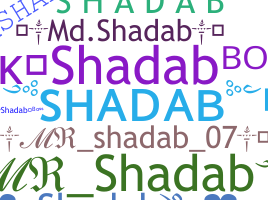 ชื่อเล่น - Shadab