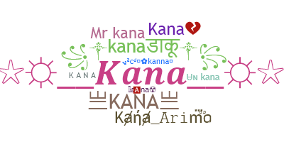 ชื่อเล่น - Kana