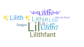 ชื่อเล่น - Lilith
