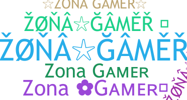 ชื่อเล่น - ZonaGamer