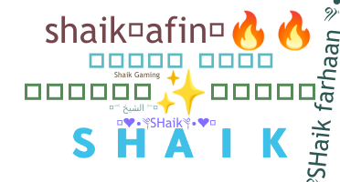 ชื่อเล่น - Shaik
