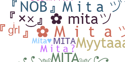 ชื่อเล่น - Mita