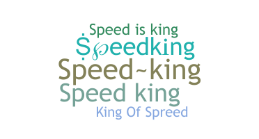 ชื่อเล่น - speedking