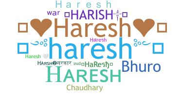 ชื่อเล่น - Haresh