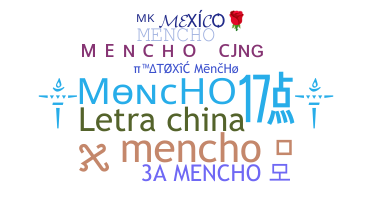 ชื่อเล่น - Mencho