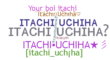 ชื่อเล่น - ItachiUchiha