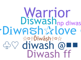 ชื่อเล่น - Diwash