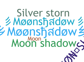 ชื่อเล่น - Moonshadow