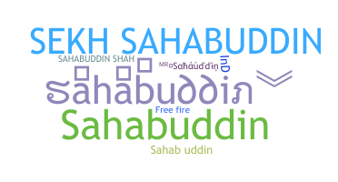ชื่อเล่น - sahabuddin