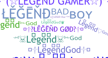 ชื่อเล่น - legendGod