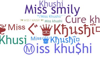 ชื่อเล่น - Misskhushi