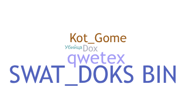 ชื่อเล่น - Dox