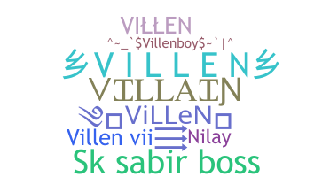 ชื่อเล่น - ViLLeN