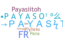 ชื่อเล่น - Payasito